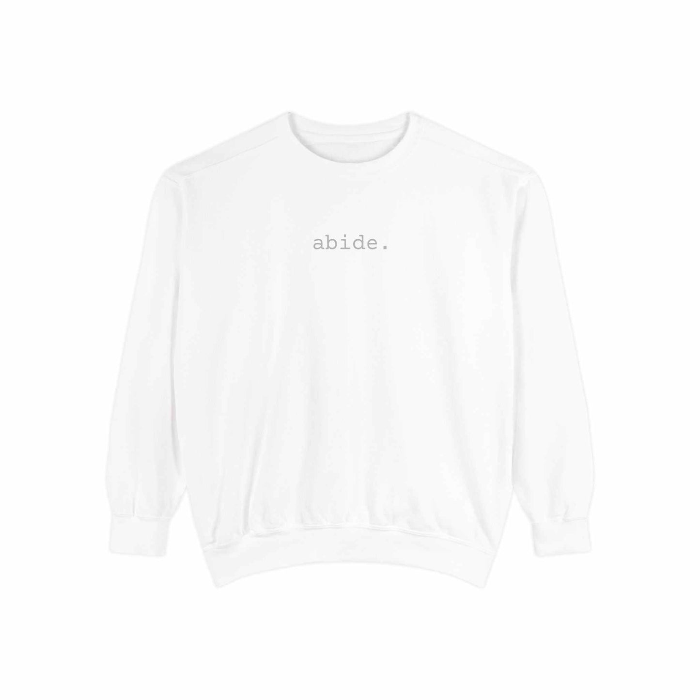Abide Christian Sweatshirt