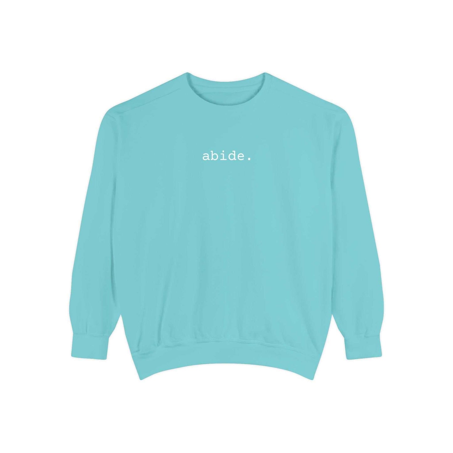 Abide Christian Sweatshirt