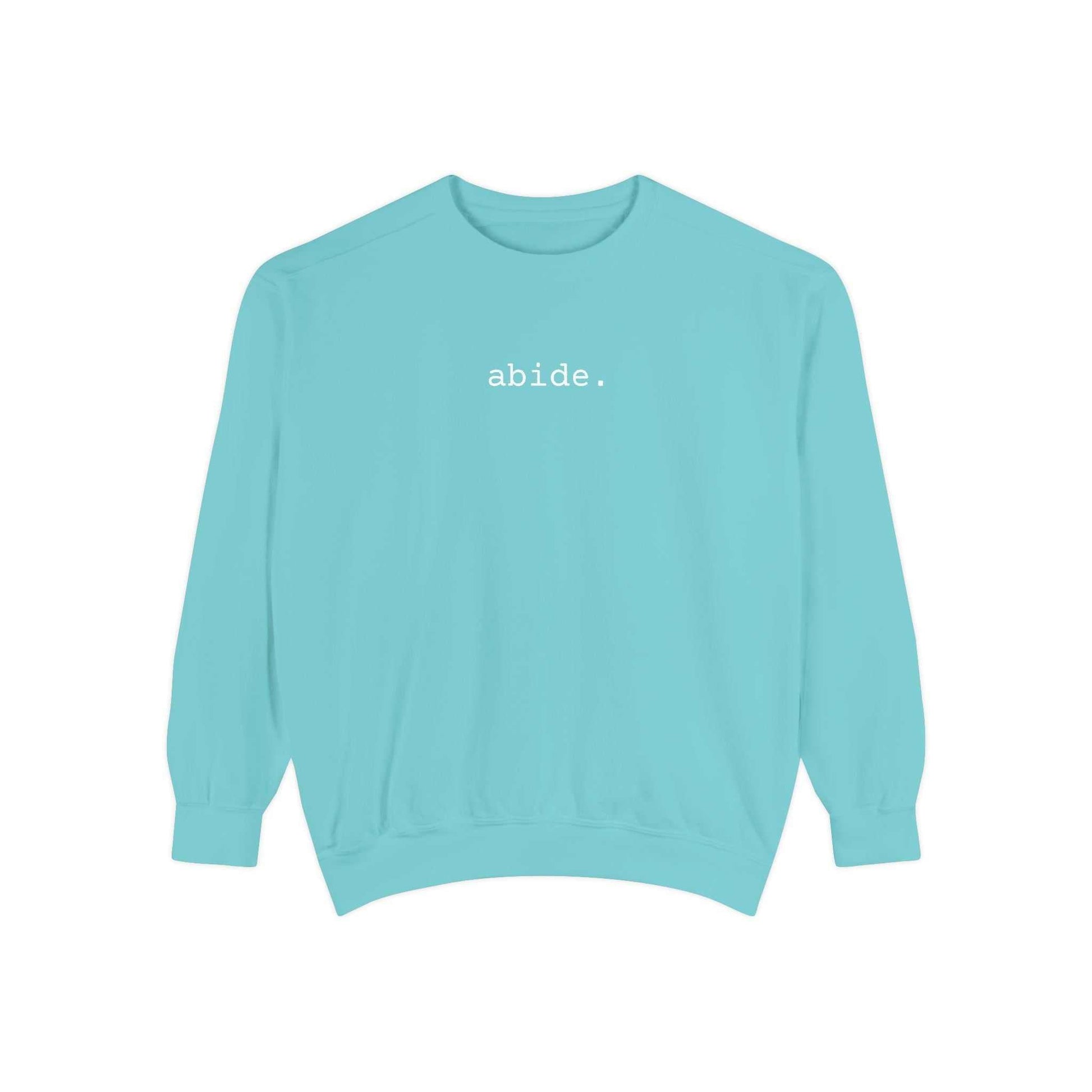 Abide Christian Sweatshirt
