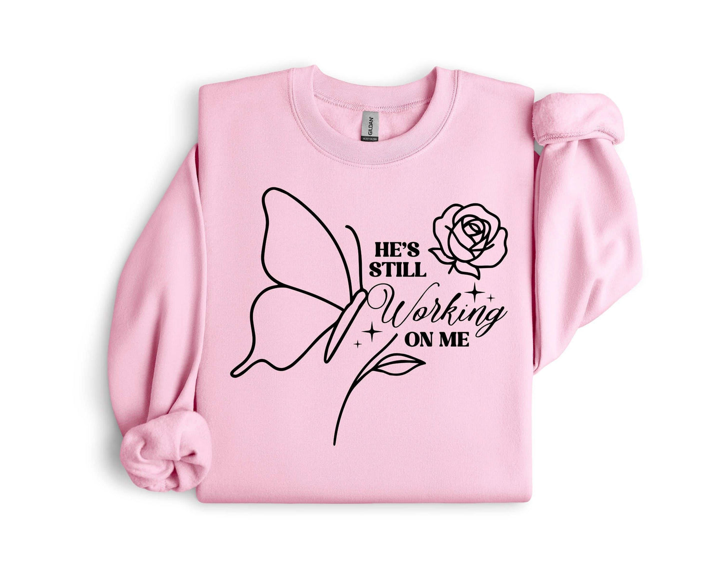 Christian Fleece Sweatshirt • He Is Still Working On Me, Faith Apparel