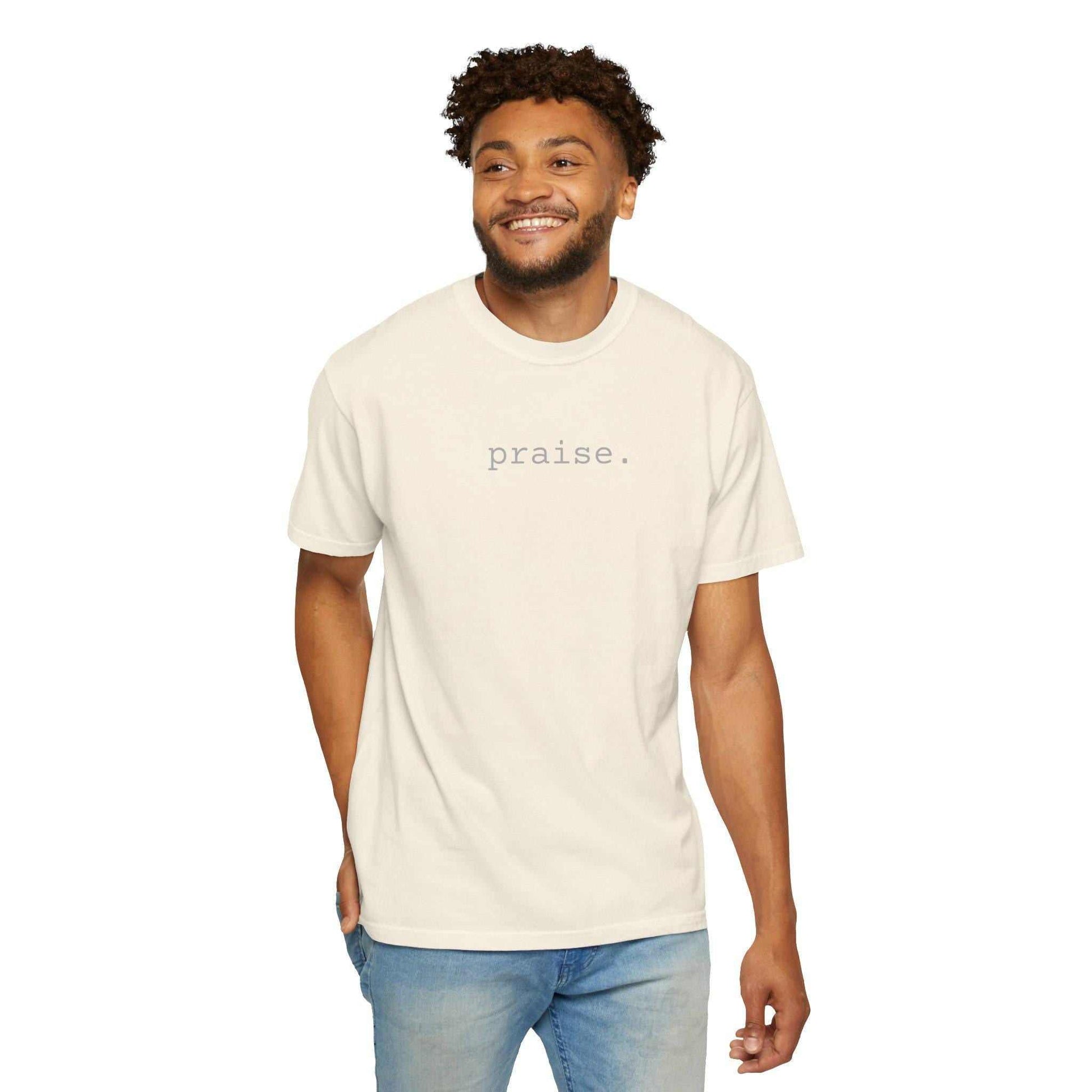 Praise Christian T-Shirt | Comfort Colors Faith Tee