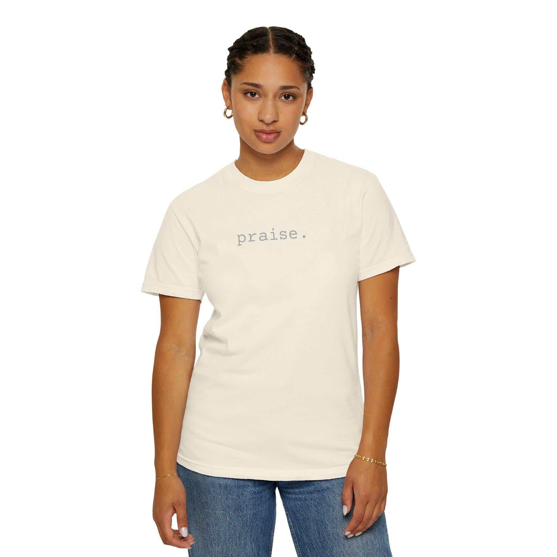 Praise Christian T-Shirt | Comfort Colors Faith Tee