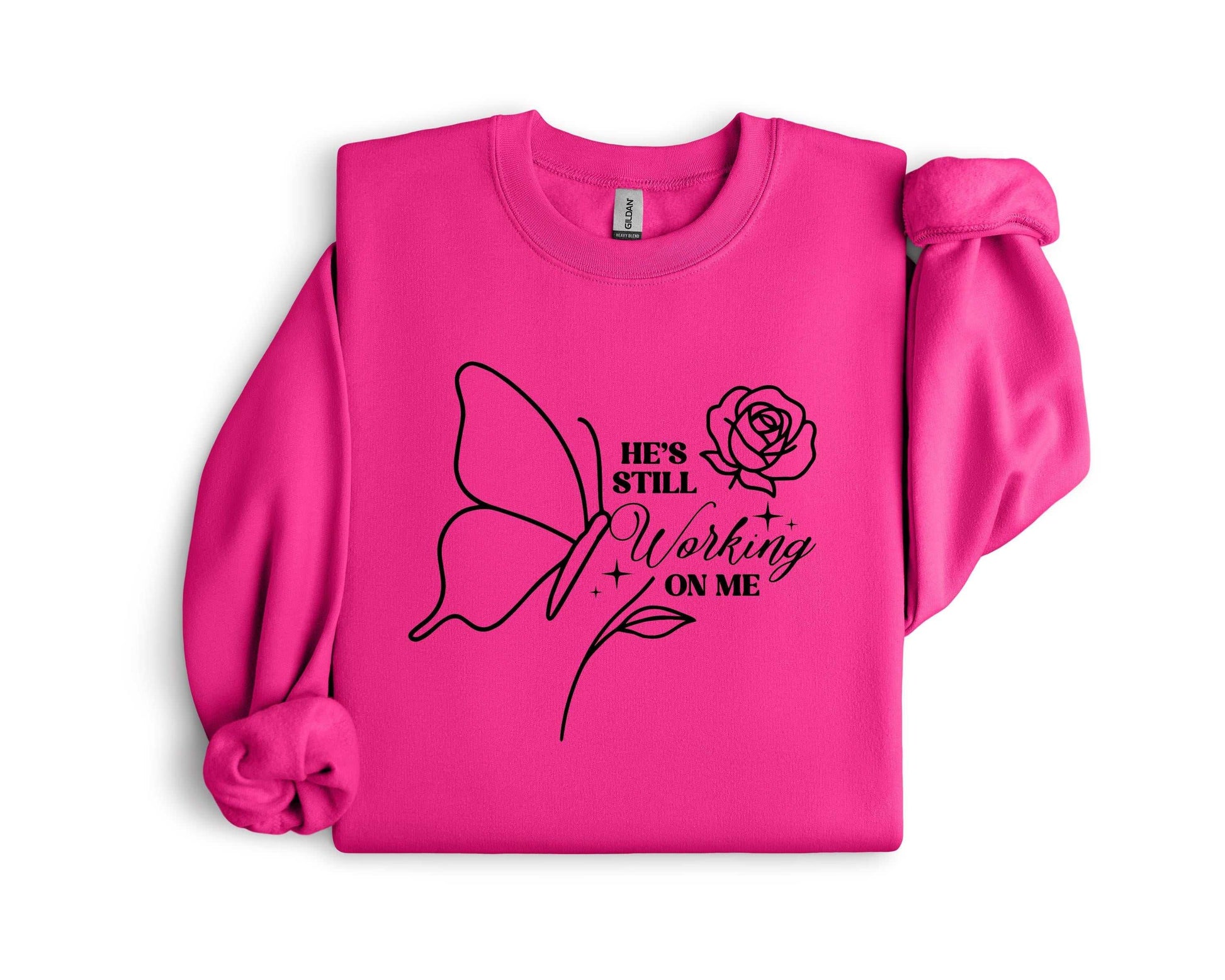 Christian Fleece Sweatshirt • He Is Still Working On Me, Faith Apparel