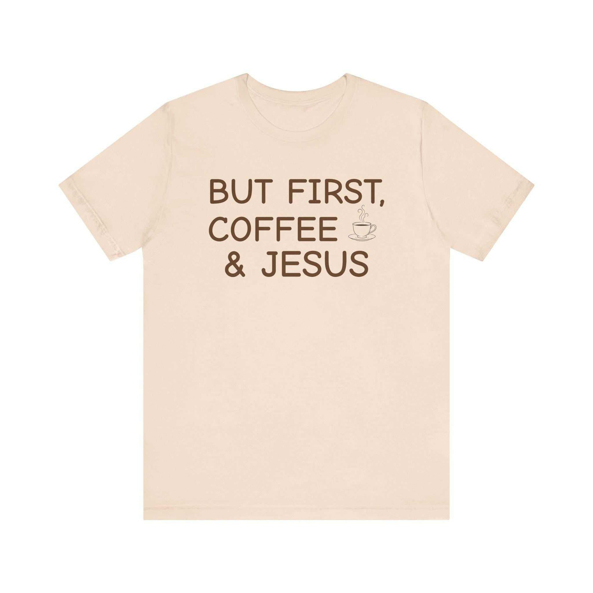 Coffee and Jesus T-Shirt • Christian Faith Graphic Tee