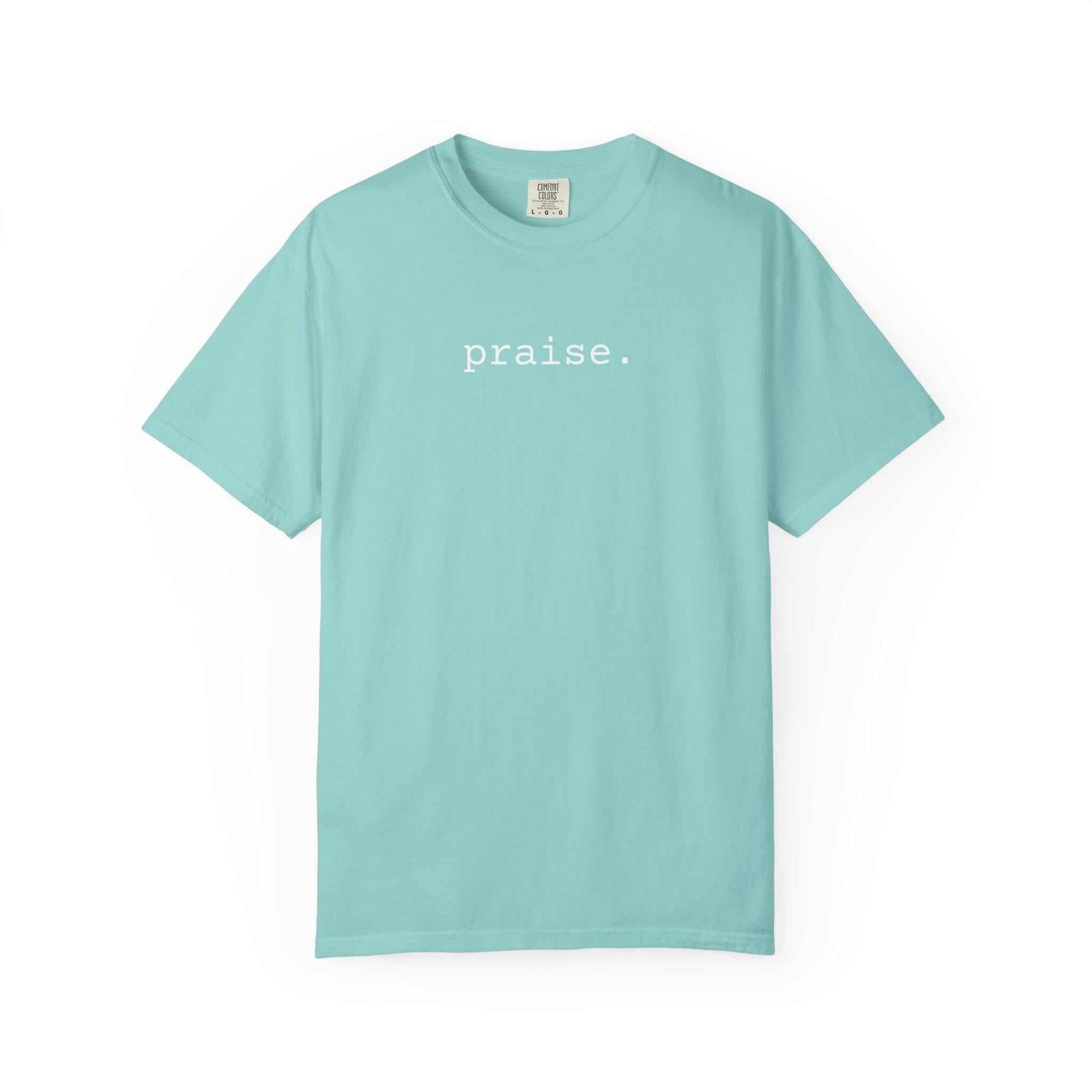 Praise Christian T-Shirt | Comfort Colors Faith Tee