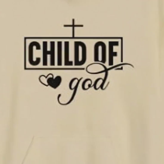 Child of God Hoodie | Unisex Christian Faith Sweatshirt